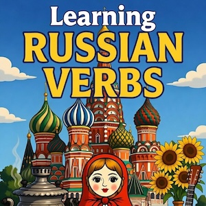 Post: Learning Russian Verbs